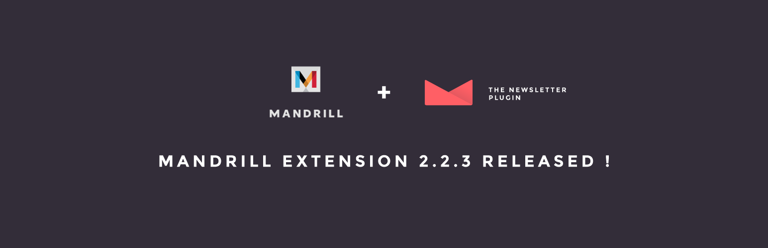 Mandrill Extension 2.2.3 Released